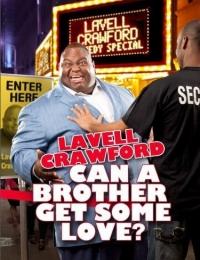 Lavell Crawford: Can a Brothe