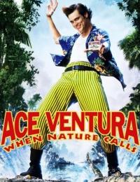 Ace Ventura: When Nature Call