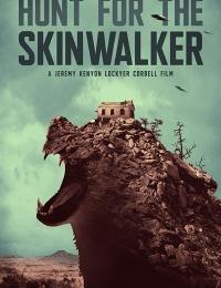 Hunt For The Skinwalker