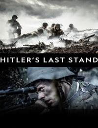 Hitlers Last Stand S03E01
