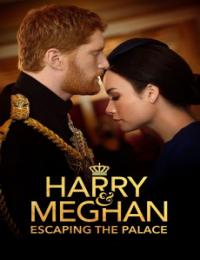 Harry & Meghan: Escaping the 