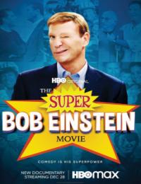 The Super Bob Einstein Film