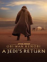 Obi-Wan Kenobi: A Jedi's Retu